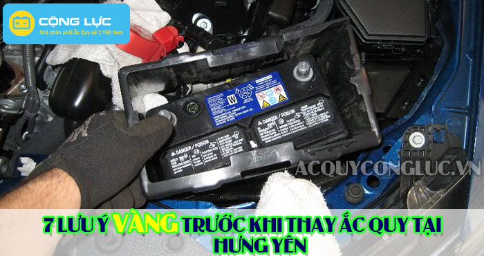 các lưu ý trước khi thay ắc quy tại hưng yên