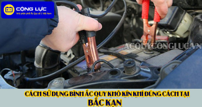 cách sử dụng bình ắc quy kín khí (bình khô) đúng cách tại bắc Kạn