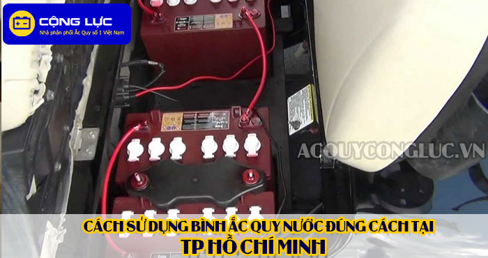 cách sử dụng bình ắc quy nước đúng cách tại tp hồ chí minh