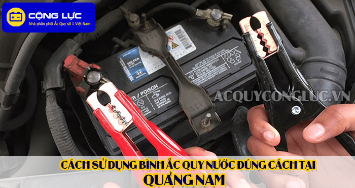 cách sử dụng bình ắc quy nước đúng cách tại quảng nam