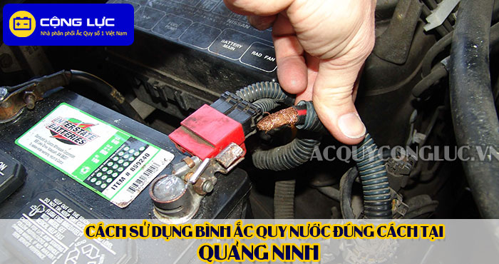 cách sử dụng bình ắc quy nước đúng cách tại quảng ninh