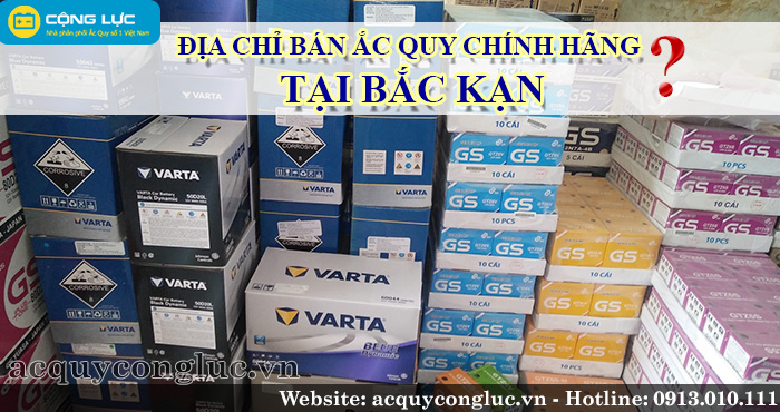 địa chỉ bán ắc quy chính hãng tại Bắc Kạn