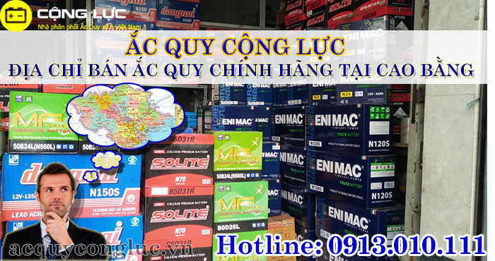 địa chỉ bán ắc quy chính hãng tại Cao Bằng