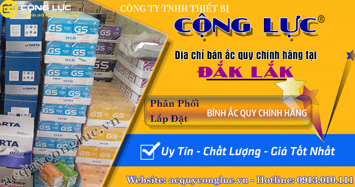 địa chỉ bán ắc quy chính hãng tại Đắk Lắk