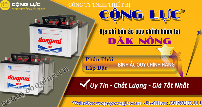 địa chỉ bán ắc quy chính hãng tại Đăk Nông