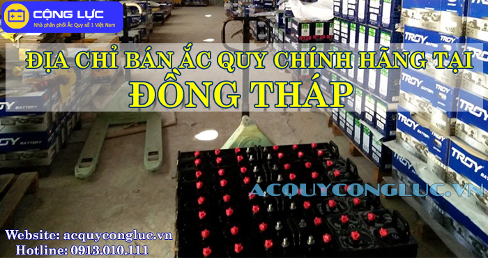 địa chỉ bán ắc quy chính hãng tại đồng tháp