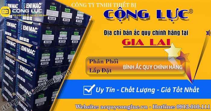 địa chỉ bán ắc quy chính hãng tại Gia Lai