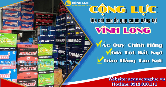 địa chỉ bán ắc quy chính hãng tại vĩnh long