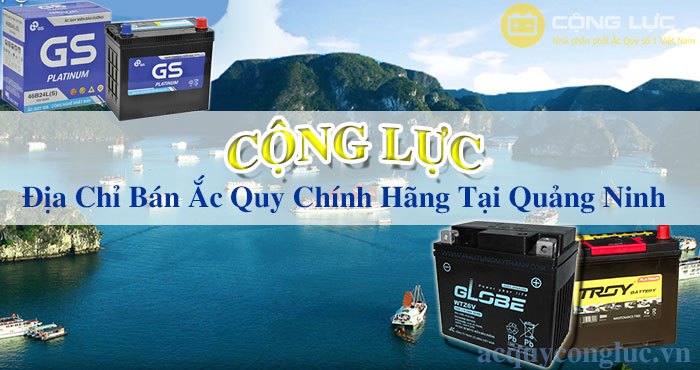 địa chỉ bán ắc quy chính hãng tại Quảng Ninh