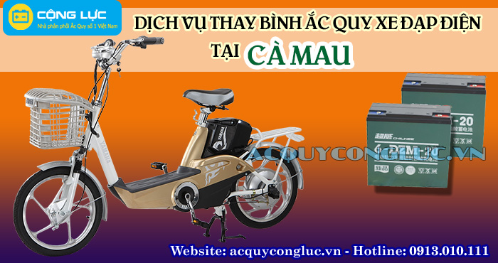 dịch vụ thay bình ắc quy xe đạp điện tại cà mau