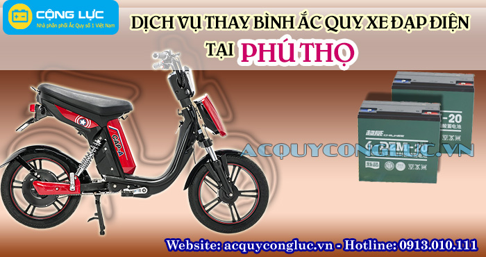 dịch vụ thay bình ắc quy xe đạp điện tại phú thọ