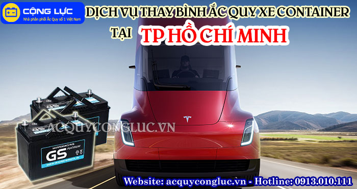 dịch vụ thay bình ắc quy xe container tại tp hồ chí minh