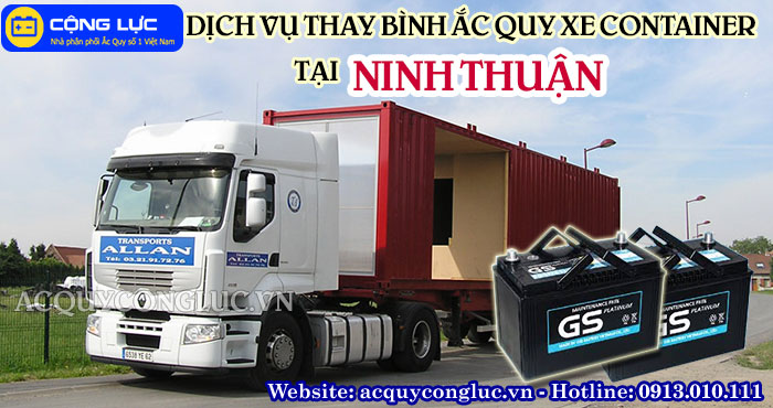 dịch vụ thay bình ắc quy xe container tại ninh thuận