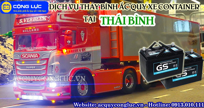 dịch vụ thay bình ắc quy xe container tại thái bình