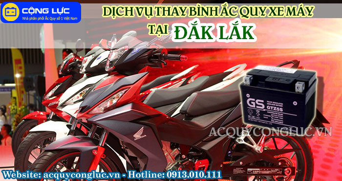 dịch vụ thay bình ắc quy xe máy tại đắk lắk