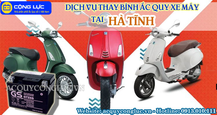 dịch vụ thay bình ắc quy xe máy tại hà tĩnh