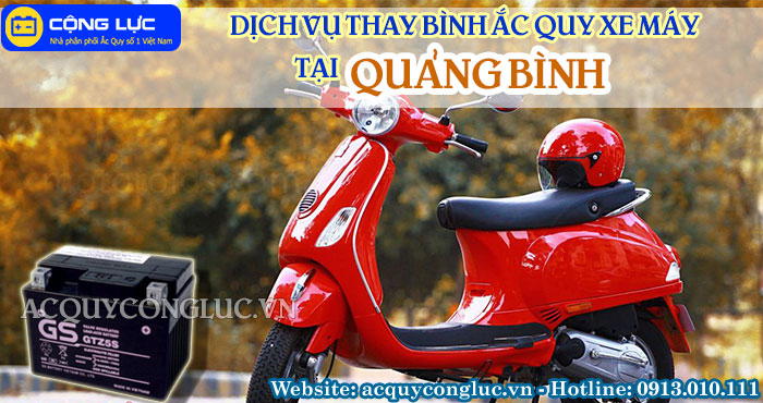 dịch vụ thay bình ắc quy xe máy tại quảng bình