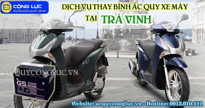 dịch vụ thay bình ắc quy xe máy tại trà vinh