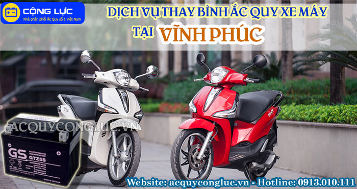 dịch vụ thay bình ắc quy xe máy tại vĩnh phúc