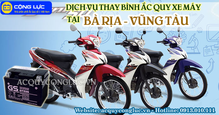 dịch vụ thay bình ắc quy xe máy tại bà rịa - vũng tàu