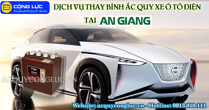 dịch vụ thay bình ắc quy xe ô tô điện tại an giang