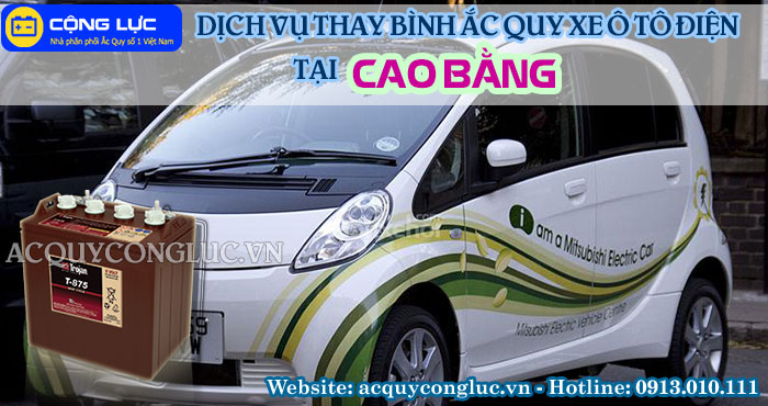 dịch vụ thay bình ắc quy xe ô tô điện tại cao bằng