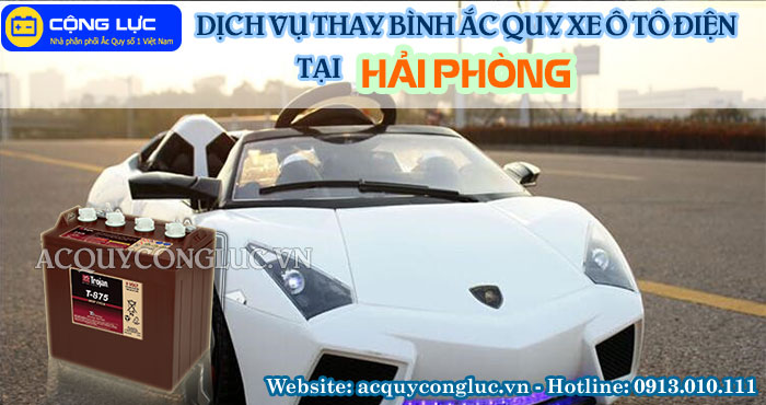 dịch vụ thay bình ắc quy xe ô tô điện tại hải phòng