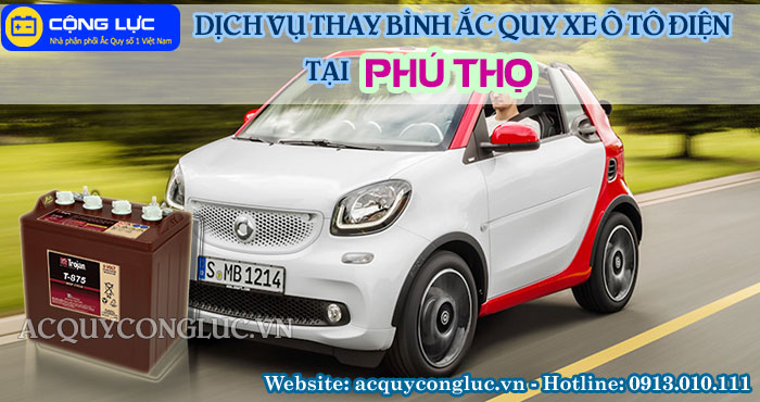 dịch vụ thay bình ắc quy xe ô tô điện tại phú thọ