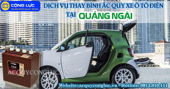 dịch vụ thay bình ắc quy xe ô tô điện tại quảng ngãi