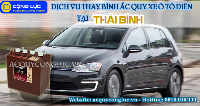 dịch vụ thay bình ắc quy xe ô tô điện tại thái bình