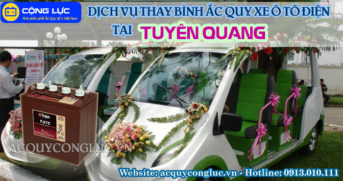 dịch vụ thay bình ắc quy xe ô tô điện tại tuyên quang