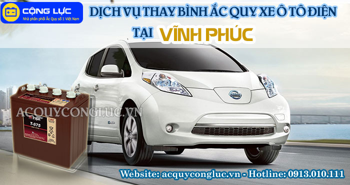 dịch vụ thay bình ắc quy xe ô tô điện tại vĩnh phúc