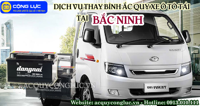 dịch vụ thay bình ắc quy xe ô tô tải tại bắc ninh