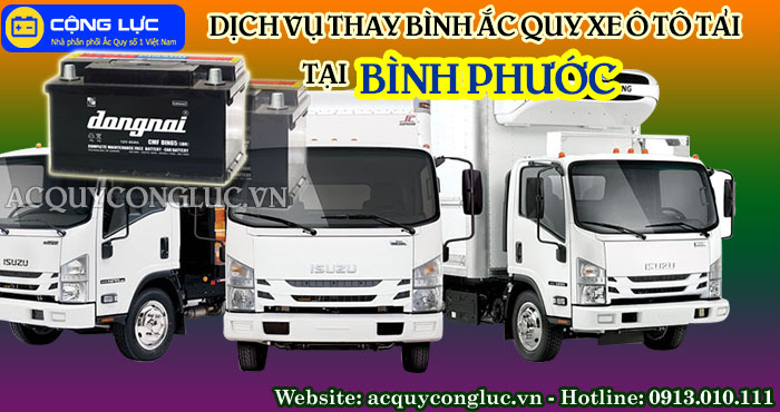 dịch vụ thay bình ắc quy xe ô tô tải tại bình phước