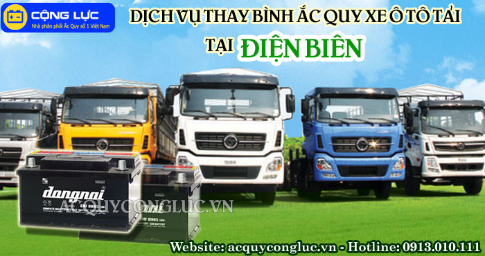 dịch vụ thay bình ắc quy xe ô tô tải tại điện biên