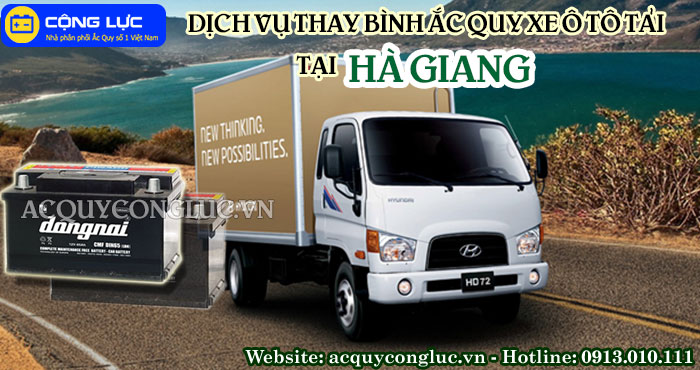 dịch vụ thay bình ắc quy ô tô tải tại hà giang