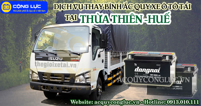 dịch vụ thay bình ắc quy xe ô tô tải tại thừa thiên huế