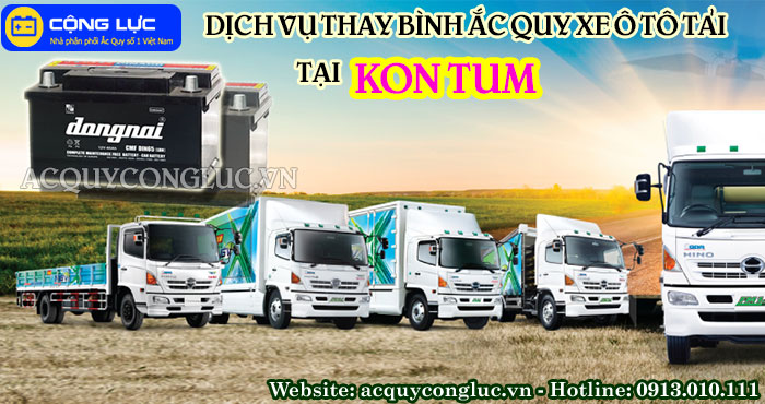 dịch vụ thay bình ắc quy xe ô tô tải tại kontum