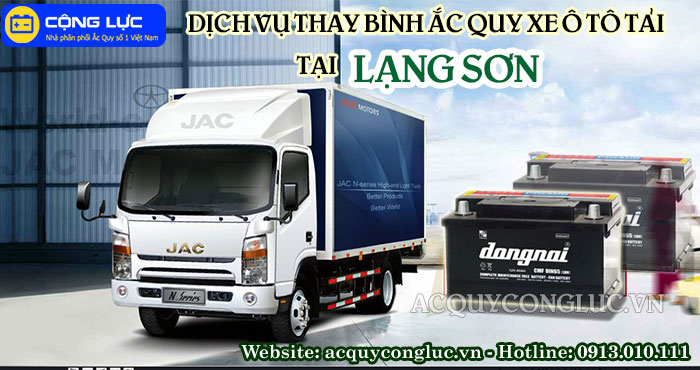 dịch vụ thay bình ắc quy xe ô tô tải tại lạng sơn