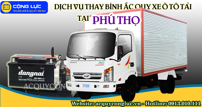 dịch vụ thay bình ắc quy xe ô tô tải tại phú thọ