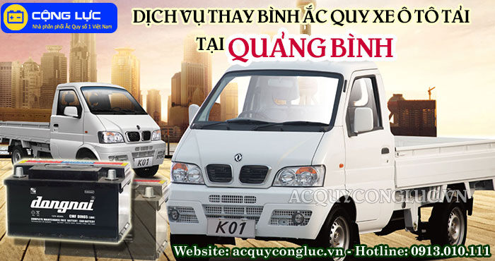 dịch vụ thay bình ắc quy xe ô tô tải tại quảng bình