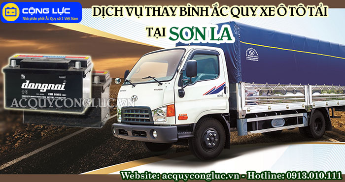 dịch vụ thay bình ắc quy xe ô tô tải tại sơn la