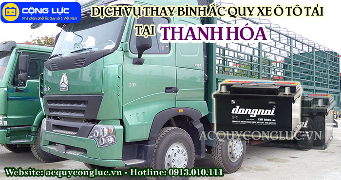 dịch vụ thay bình ắc quy xe ô tô tải tại thanh hóa