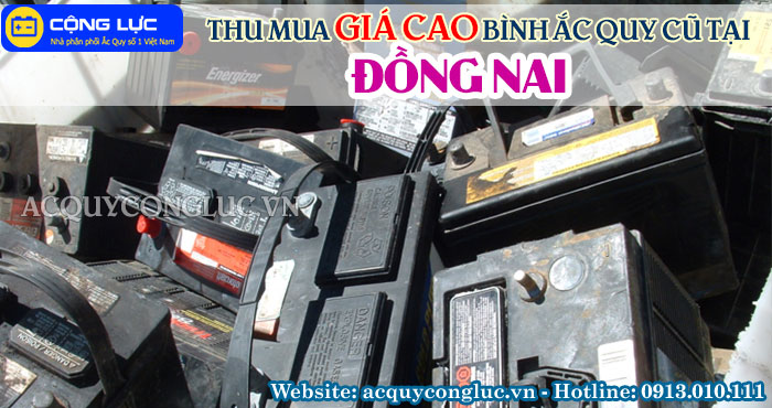 dịch vụ thu mua giá cao bình ắc quy cũ tại đồng nai