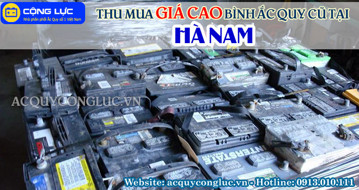 dịch vụ thu mua giá cao bình ắc quy cũ tại Hà nam