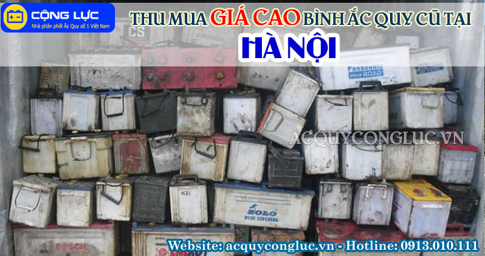 dịch vụ thu mua giá cao bình ắc quy cũ tại hà nội