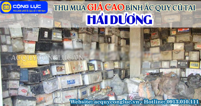 dịch vụ thu mua giá cao bình ắc quy tại hải dương