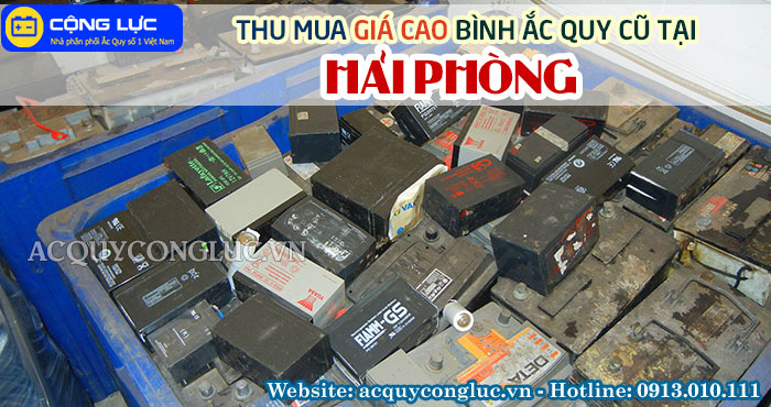 dịch vụ thu mua giá cao bình ắc quy cũ tại hải phòng