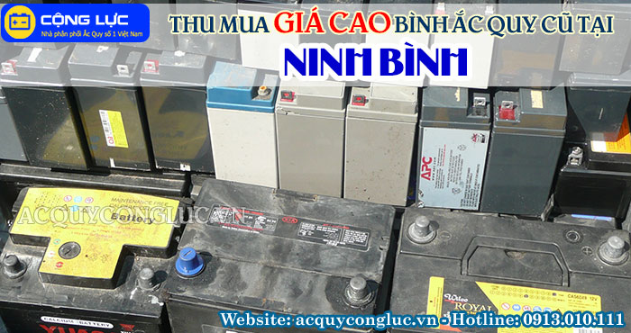 dịch vụ thu mua giá cao bình ắc quy cũ tại ninh bình