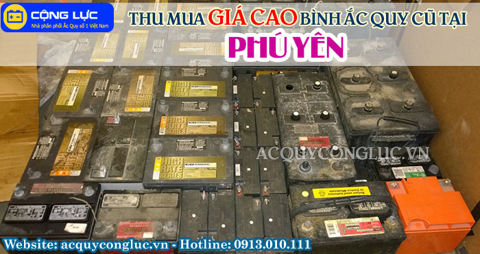 dịch vụ thu mua giá cao bình ắc quy cũ tại phú yên